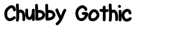 Chubby Gothic font preview